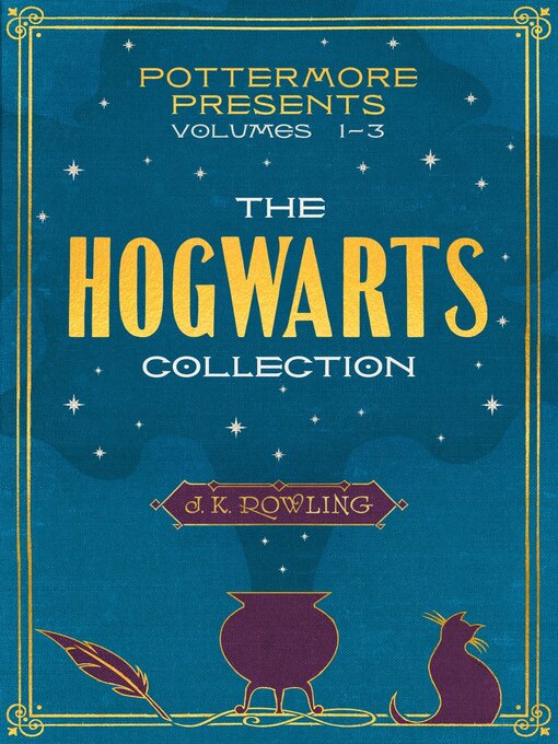 Title details for The Hogwarts Collection by J. K. Rowling - Wait list
